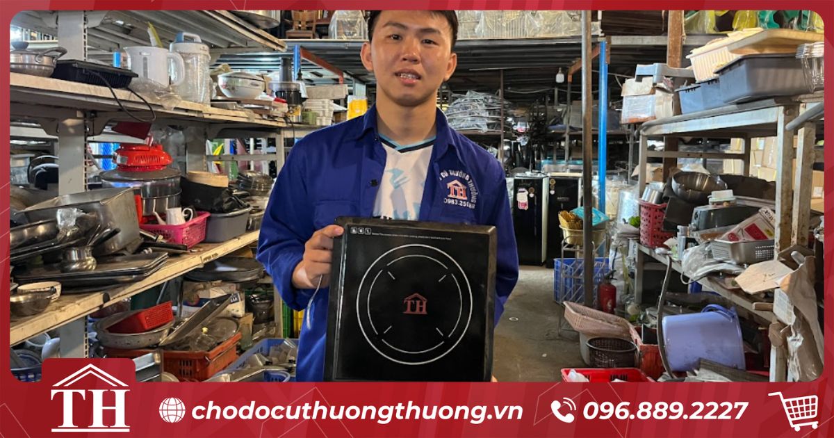 Bếp từ thanh lý Thưởng Thưởng